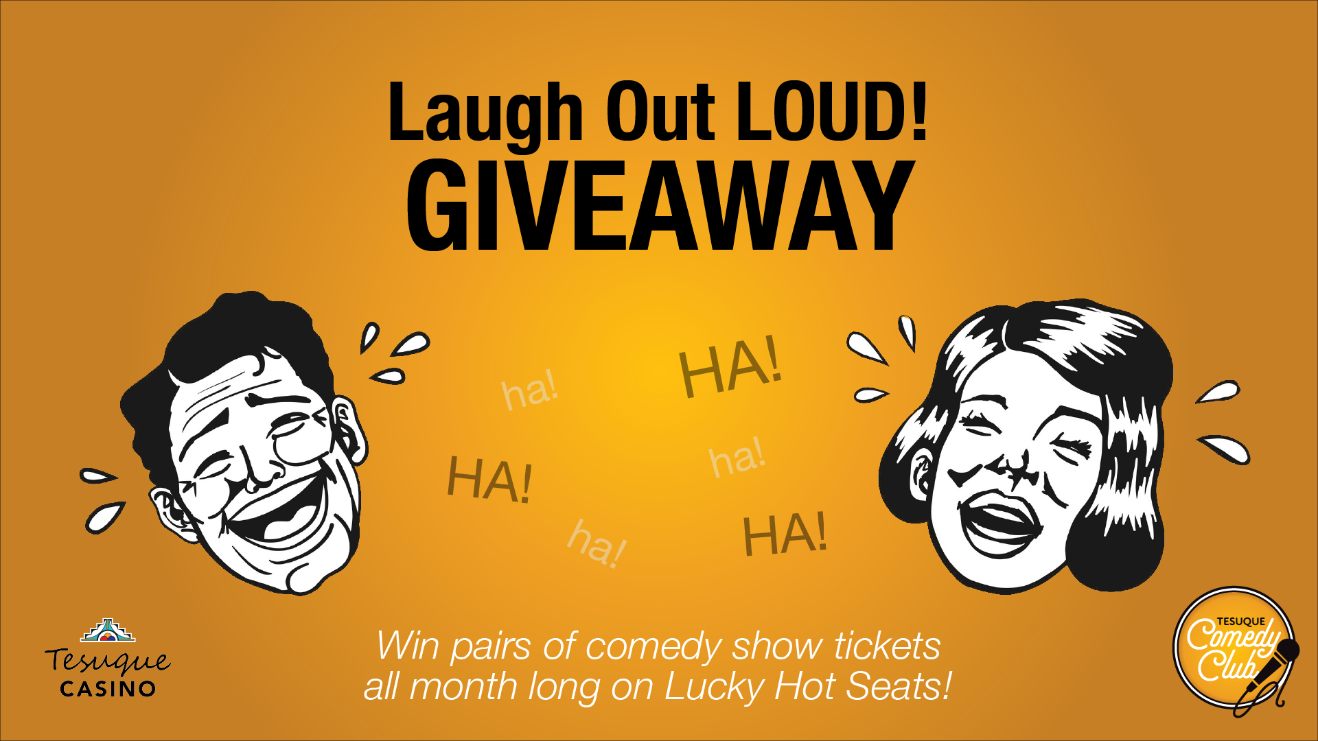 Laugh Out Loud giveaway: Win pairs of comedy show tickets all month long on Lucky Hot seats!